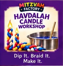 Havdalah Candle Workshop: dip it, braid it, make it